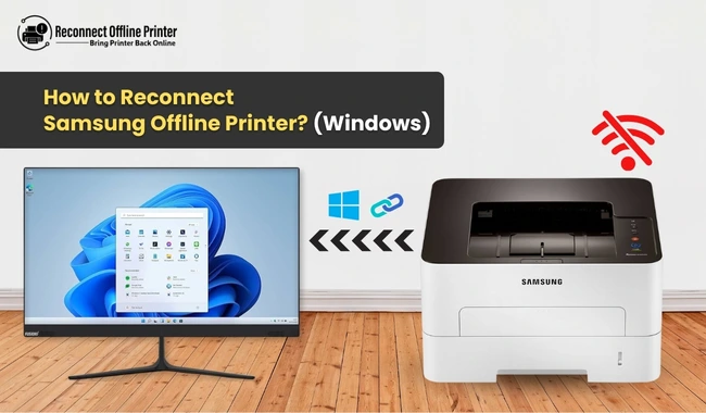 How to Reconnect Samsung Offline Printer? (Windows)